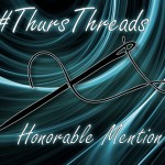 Thursday Threads Week 25
