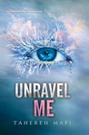 Unravel Me, and the Shatter Me series